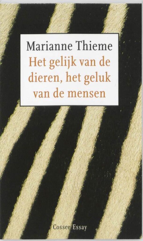 boek Het gelijk van de dieren, het geluk van de mensen voorkant cover