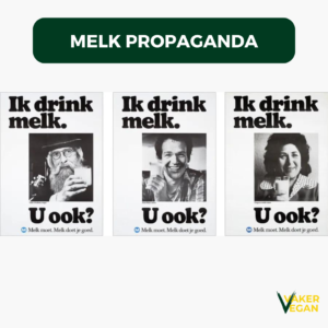 melk propaganda zuivel industrie subsidie reclame ga vegan ik drink melk u ook